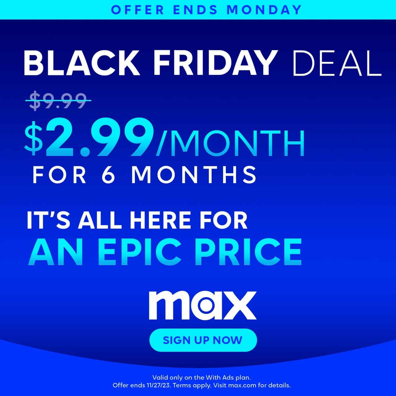 Max Black Friday Deal 2023: $3 Per Month For Up to 6 Months
